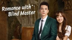 Romance with Blind Master 6. Bölüm
