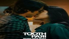 Tooth Pari When Love Bites 8. Bölüm