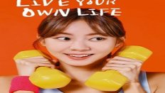 Live Your Own Life 30. Bölüm