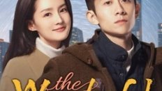 The Wonderful World 2025 Çin 7.Bölüm